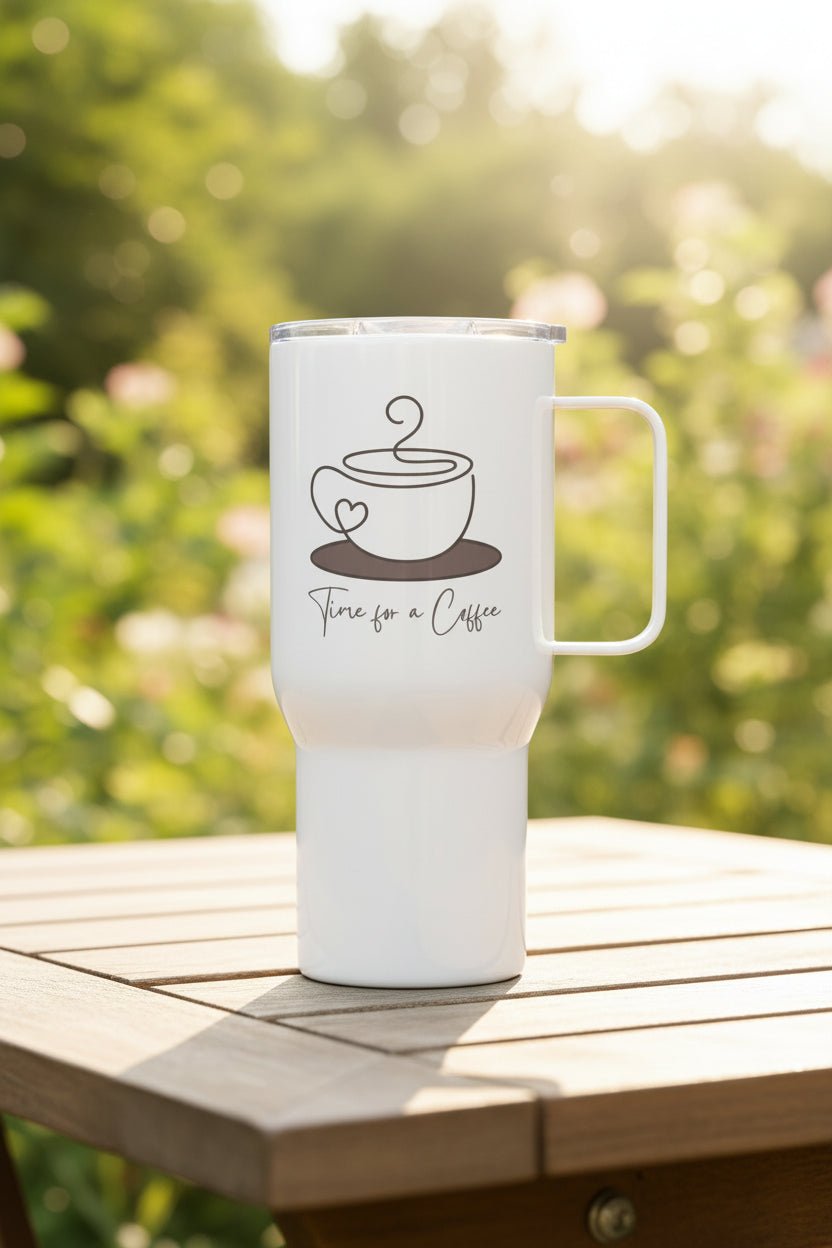 Time for a Coffee | Insulated Travel Mug with Handle - 25 oz - The Elise Emporium