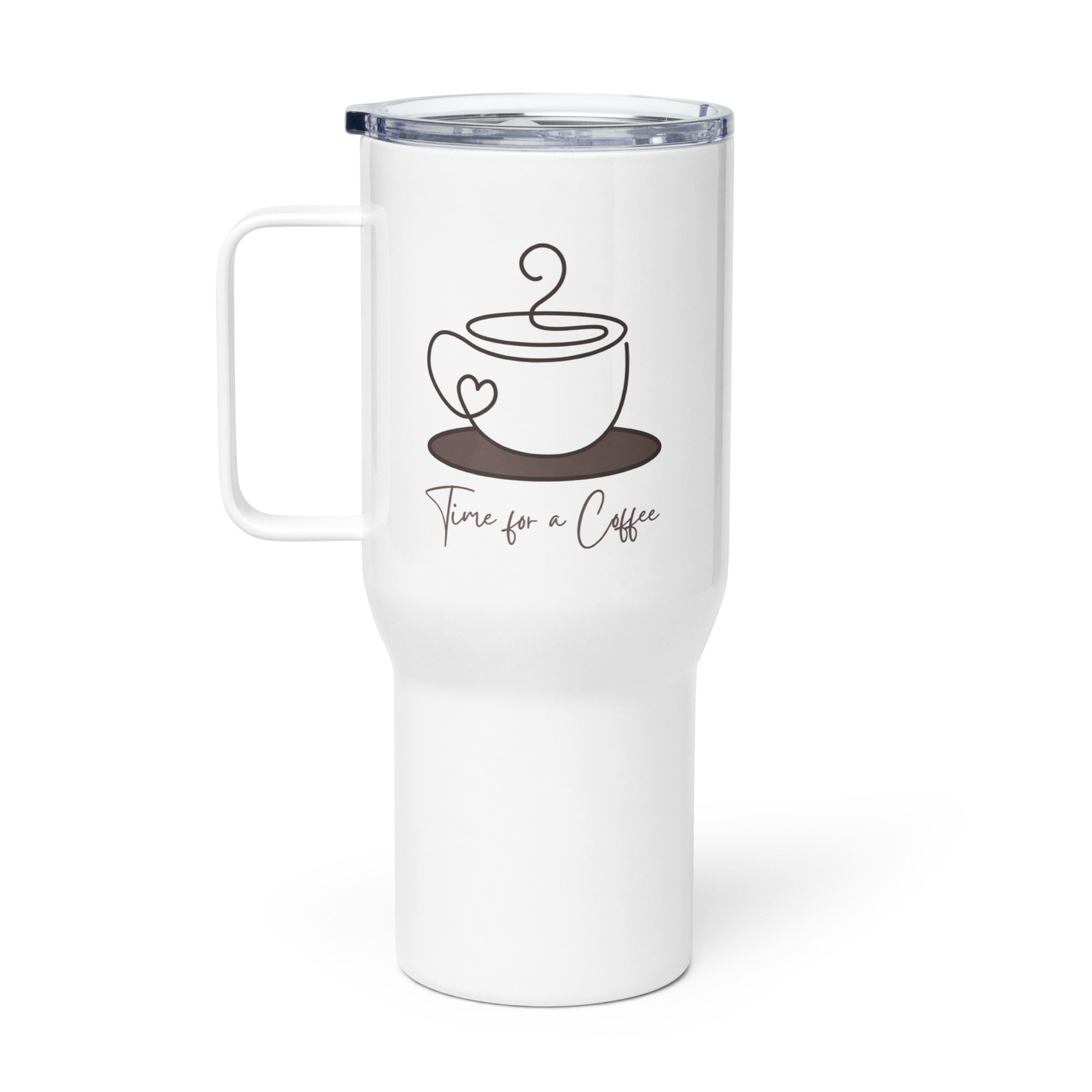Time for a Coffee | Insulated Travel Mug with Handle - 25 oz - The Elise Emporium